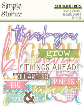 SIMPLE STORIES SIMPLE VINTAGE FLOWER SHOPPE SENTIMENTS BITS:$5.50